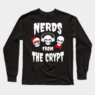 Nerds from the Crypt #2 Long Sleeve T-Shirt